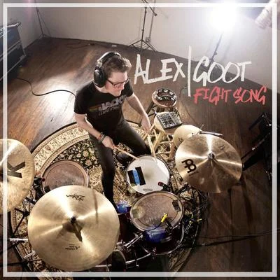 Fight Song 專輯 Alex Goot