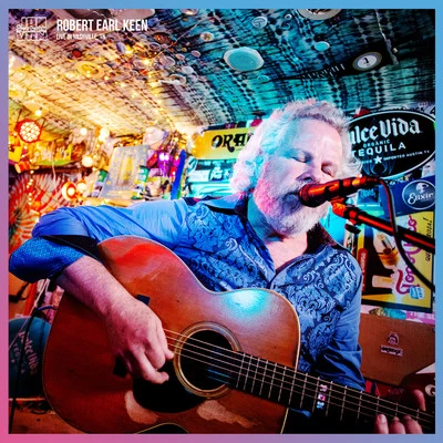 Jam in the Van - Robert Earl Keen (Live Session, Nashville, TN, 2019) 專輯 Robert Earl Keen