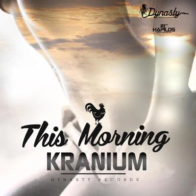 This Morning 專輯 Kranium/Wiley/Tory Lanez/Dappy/Todd Edwards