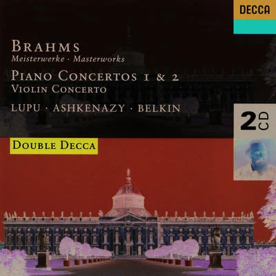 Brahms: Piano Concertos Nos. 1 & 2 - Violin Concerto 专辑 Radu Lupu