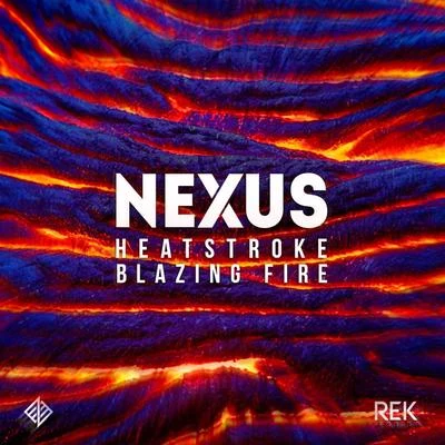 Nexus Heatstroke