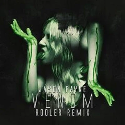 Rooler Venom (Rooler Remix)