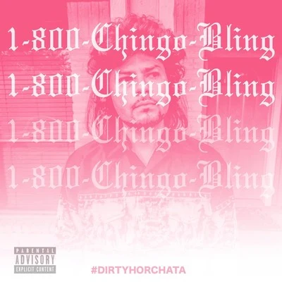 1-800-Chingo-Bling - Single 專輯 Pancho V/Chingo Bling