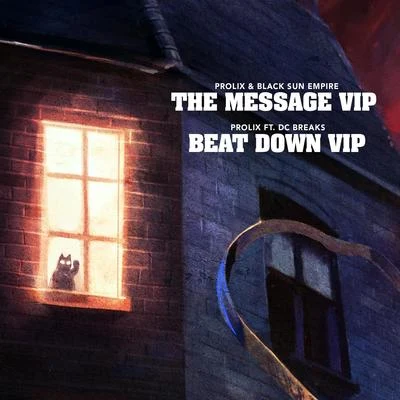 Prolix The Message VIPBeat Down VIP