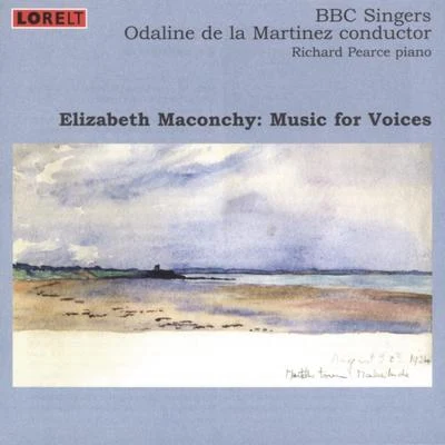 Elizabeth Maconchy: Music for Voices 專輯 Barcelona Symphony and Catalonia National Orchestra/Jorge Federico Osorio/BBC Singers/Christopher Bowers-Broadbent/Patrick Mason