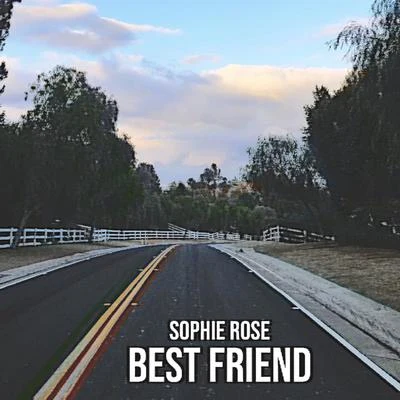 Sophie RoseKueSAM F Best Friend