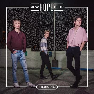 Medicine 專輯 New Hope Club