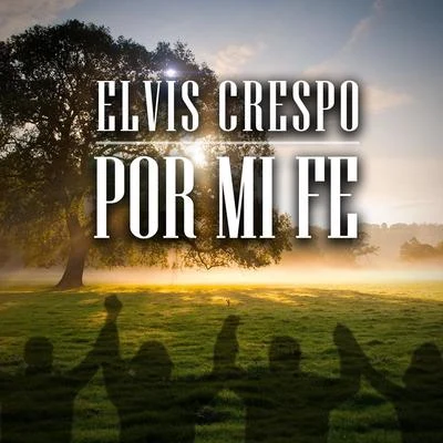 Por Mi Fe 專輯 Elvis Crespo/DVBBS/Alex Gaudino/Harloe/blackbear