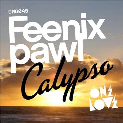 Calypso 專輯 Feenixpawl