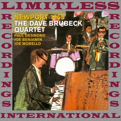 Newport, Complete, 1958 (HQ Remastered Version) 專輯 The Dave Brubeck Quartet/Dave Brubeck Quartet