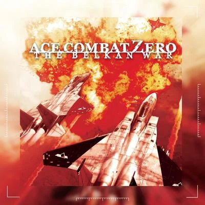 Ace Combat Zero: The Belkan War 專輯 Namco Sound Team