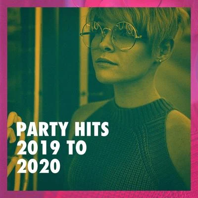 Party Hits 2019 to 2020 專輯 Party Hit Kings/2014 Top 40 Hits/Cover Masters