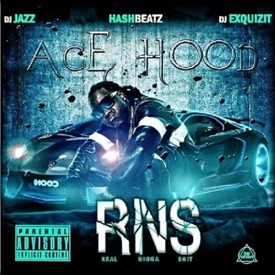 Real Nigga Shit 專輯 Ace Hood