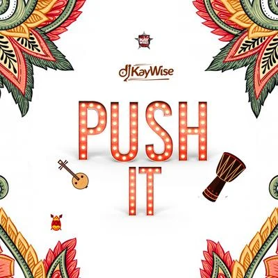 Push It 專輯 Double Dee/Dj Kaywise/Spencer