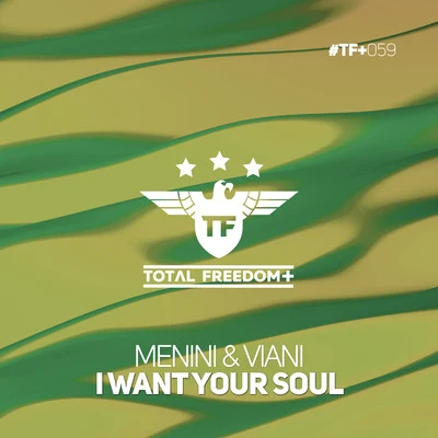 I Want Your Soul 专辑 Menini & Viani