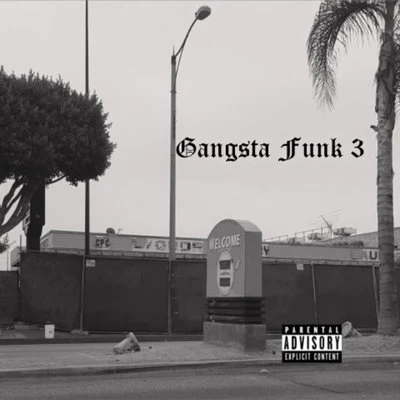 Gangsta Funk Vol. 3 專輯 B.G. Knocc Out/DJ Alex Funk/young claybo