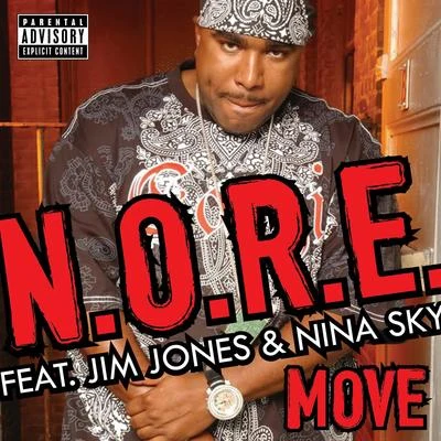 move (feat. Jim Jones Nina sky) - single 專輯 N.O.R.E.