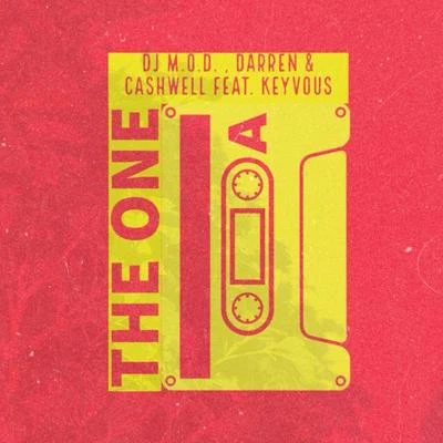 Darren & Cashwell The One (feat. Keyvous & Malik Gita)