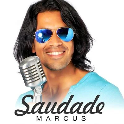 Saudade 專輯 Marcus