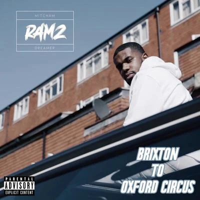 Brixton To Oxford Circus 專輯 Ramz