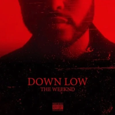 Down Low 專輯 The Weeknd/Syd/London Grammar/Kwabs/Sinéad Harnett