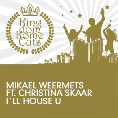 Ill House U 專輯 Mikael Weermets