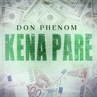 Kena Pare 专辑 Ronela Hajati/Don Phenom