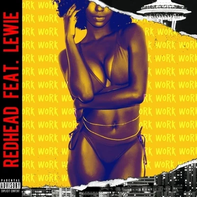 Work (feat. Lewie) 专辑 Red Head