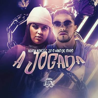 A Jogada 专辑 OPA Gang/Algo Mais/Alicia Alves/Dany bala/Thiaguinho MT