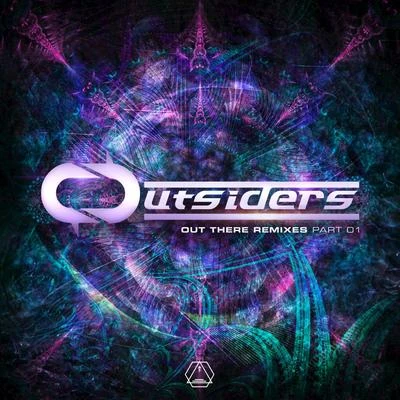 Out There Remixes, Pt. 1 專輯 Outsiders