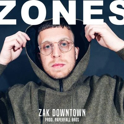 Zones 專輯 Zak Downtown/Riff Raff