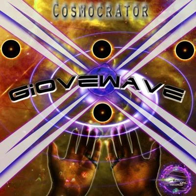 Cosmocrator 專輯 Ground Zero (放射空间)/Giovewave