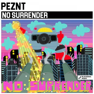 PEZNT No Surrender