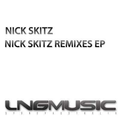 Nick Skitz Remixes Ep 专辑 Nick Skitz