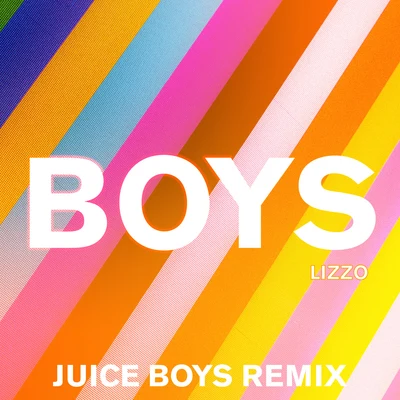 Boys (Juice Boys Remix) 专辑 Lizzo