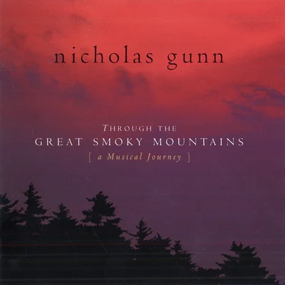 Through The Great Smoky Mountains 專輯 Nicholas Gunn