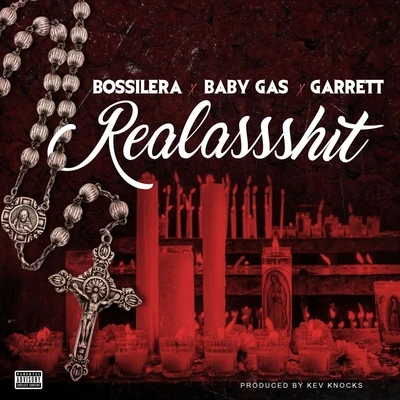 Realassshit (feat. Baby Gas & Garrett) 專輯 Baby Gas