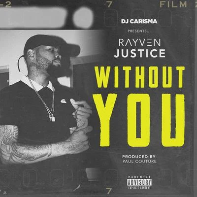 Without You 專輯 Mike Darole/Dee Gomes/Rayven Justice/Josh K