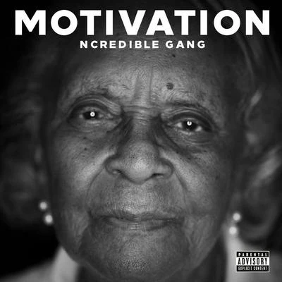 Motivation 专辑 Trae Suave/Ncredible Gang