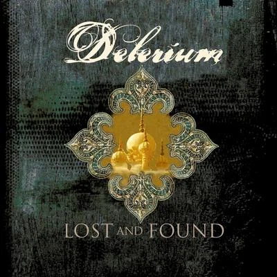 Delerium Lost and Found Remixes - EP