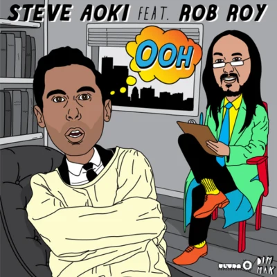 Ooh 專輯 Steve Aoki/DJ Felli Fel