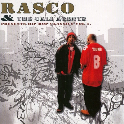 Presents Hip-Hop Classics, Vol. 2 專輯 Rasco