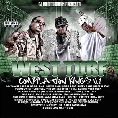 West Turf: Compliation King Vol. 1 專輯 DJ King Assassin/JT the Bigga Figga