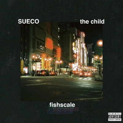 Fishscale 專輯 Sueco The Child/Jady