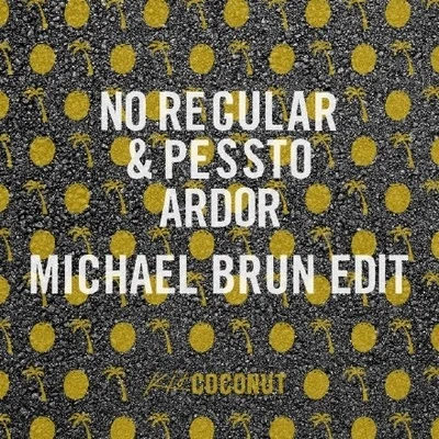 Ardor (Michael Brun Edit) 專輯 Michael Brun