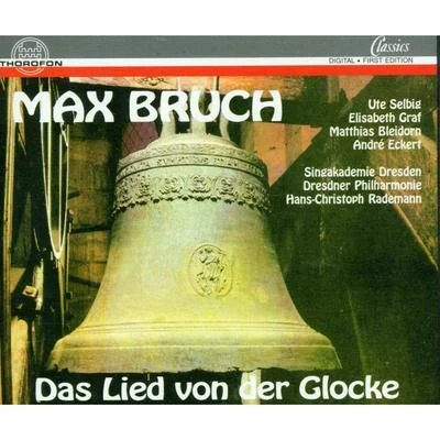 Bruch: Das Lied von der Glocke 專輯 Lester Lynch/Anna Rad-Markowska/Brian Jagde/Roxana Constantinescu/Melody Moore