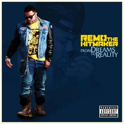 From Dreams to Reality 專輯 Bk Brasco/Handsome Balla/Remo The Hitmaker