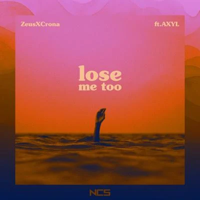 Lose Me Too 專輯 AXYL