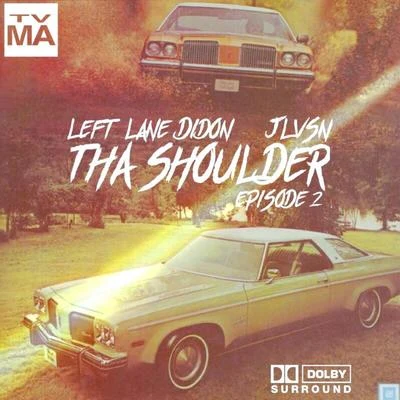 JLVSNLeft Lane Didon Tha Shoulder Episode 2