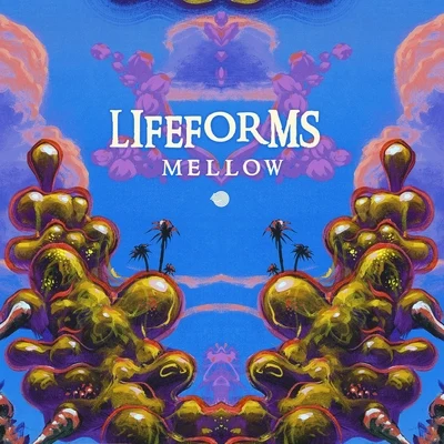 Mellow 專輯 Lifeforms